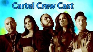 Cartel Crew cast | Eceleb-Gossip